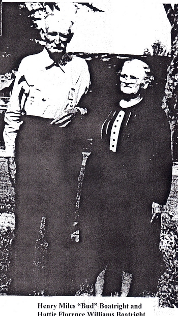 Henry Miles Boatright and Hattie Florence Williams Boatright: